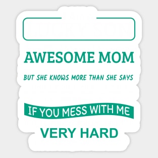 I Am A Lucky Son I'm Raised By A Freaking Awesome Mom Sticker